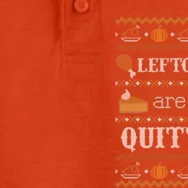 Ugly Thanksgiving Sweater Leftovers for Quitters Sweatshirt Dry Zone Grid Performance Polo