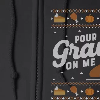 Ugly Thanksgiving Sweater Funny Pour Gravy on Me Sweatshirt Full Zip Hoodie