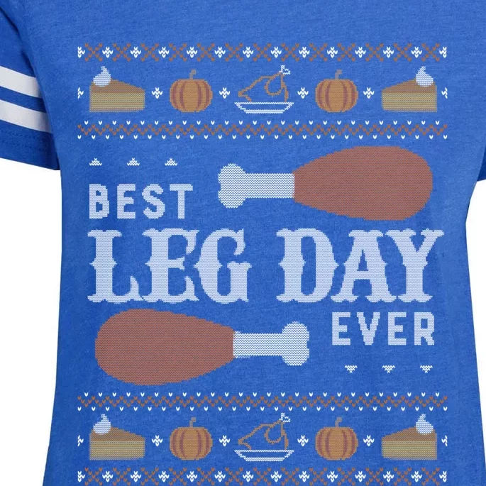 Ugly Thanksgiving Sweater Funny Best Leg Day Meaningful Gift Meaningful Gift Enza Ladies Jersey Football T-Shirt