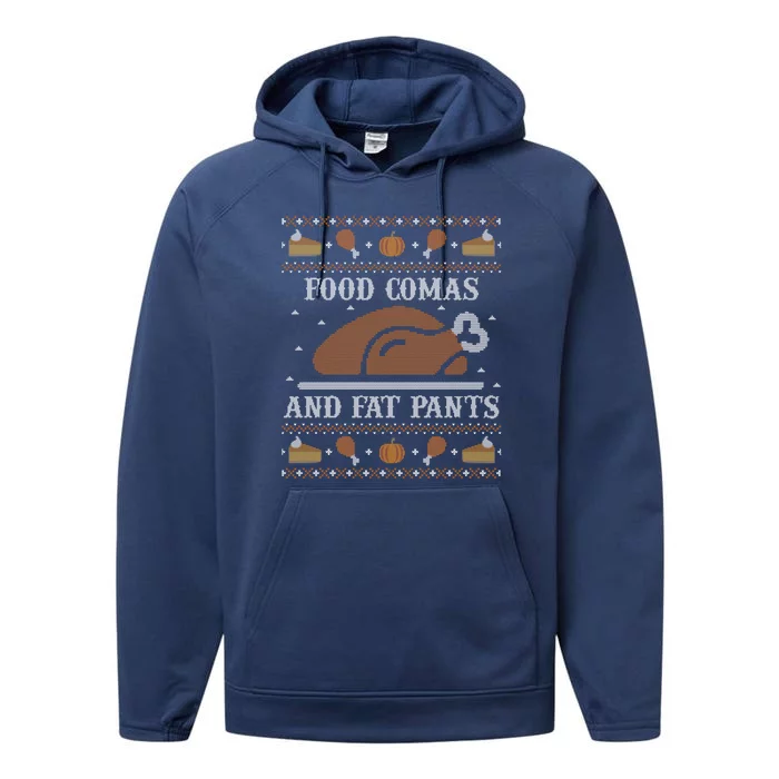 Ugly Thanksgiving Sweater Funny Coma Fat Pants Cool Gift Cool Gift Performance Fleece Hoodie