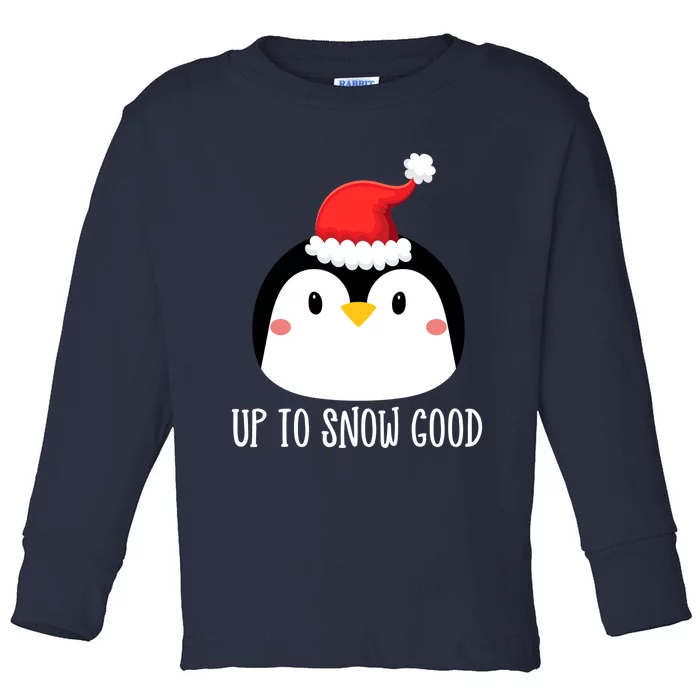 Up To Snow Good Penguin Face Santa Cute Penguin Christmas Cute Gift Toddler Long Sleeve Shirt