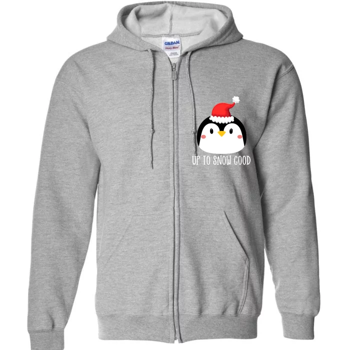 Up To Snow Good Penguin Face Santa Cute Penguin Christmas Cute Gift Full Zip Hoodie