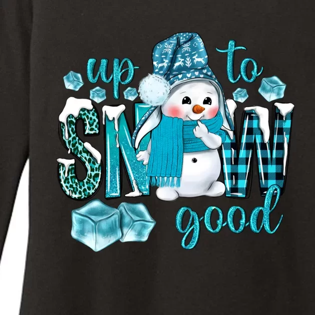 Up To Snow Good Snow Christmas Winter Blue Snow Gift Womens CVC Long Sleeve Shirt