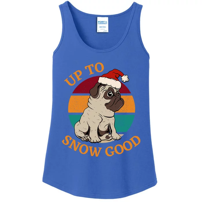 Up To Snow Good Funny Christmas Pug Gift Ladies Essential Tank