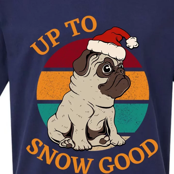 Up To Snow Good Funny Christmas Pug Gift Sueded Cloud Jersey T-Shirt