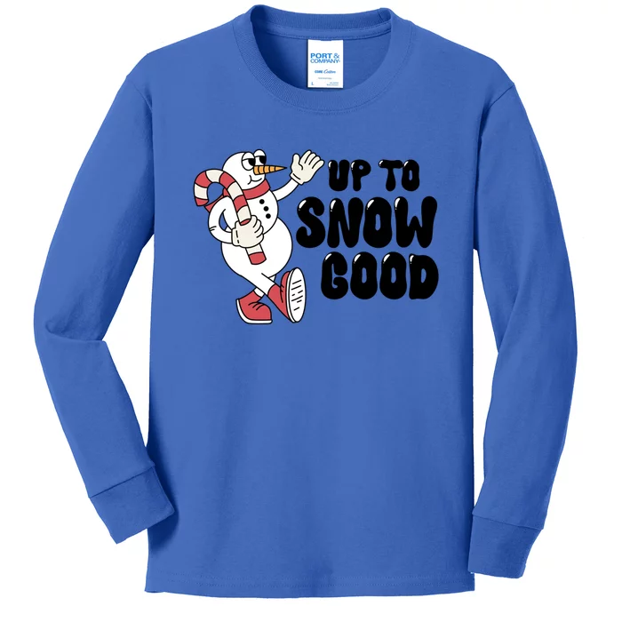 Up To Snow Good Gift Kids Long Sleeve Shirt