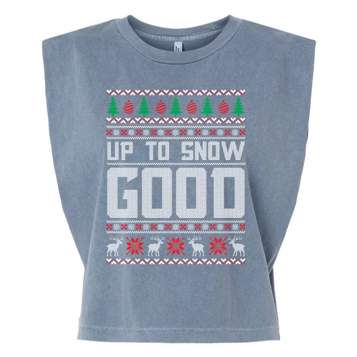 Up To Snow Good Ugly Christmas Funny Holiday Xmas Gift Garment-Dyed Women's Muscle Tee