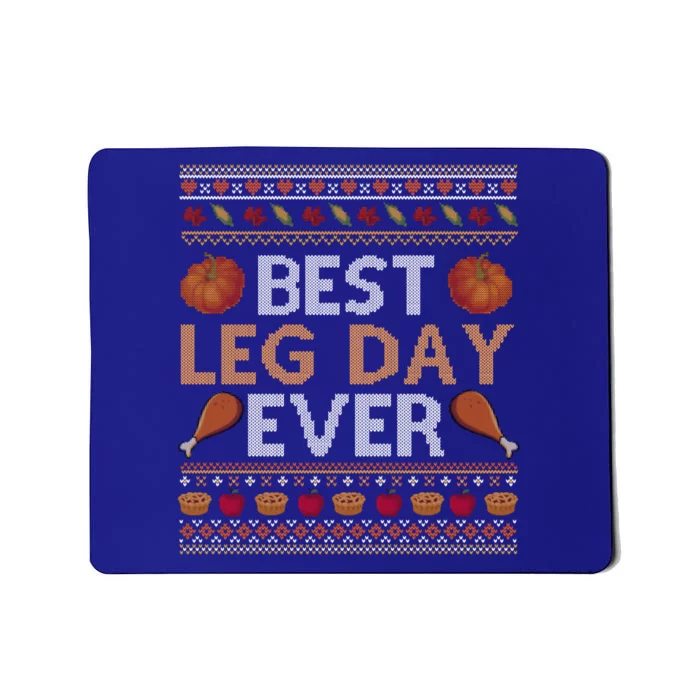 Ugly Thanksgiving Sweater Funny Leg Day Turkey Cool Gift Mousepad