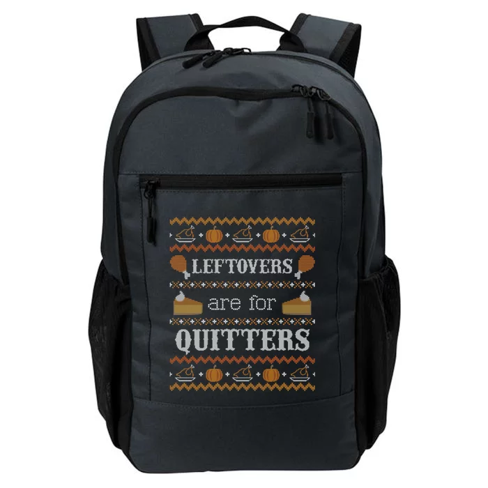 Ugly Thanksgiving Sweater Leftovers for Quitters Sweatshirt Daily Commute Backpack