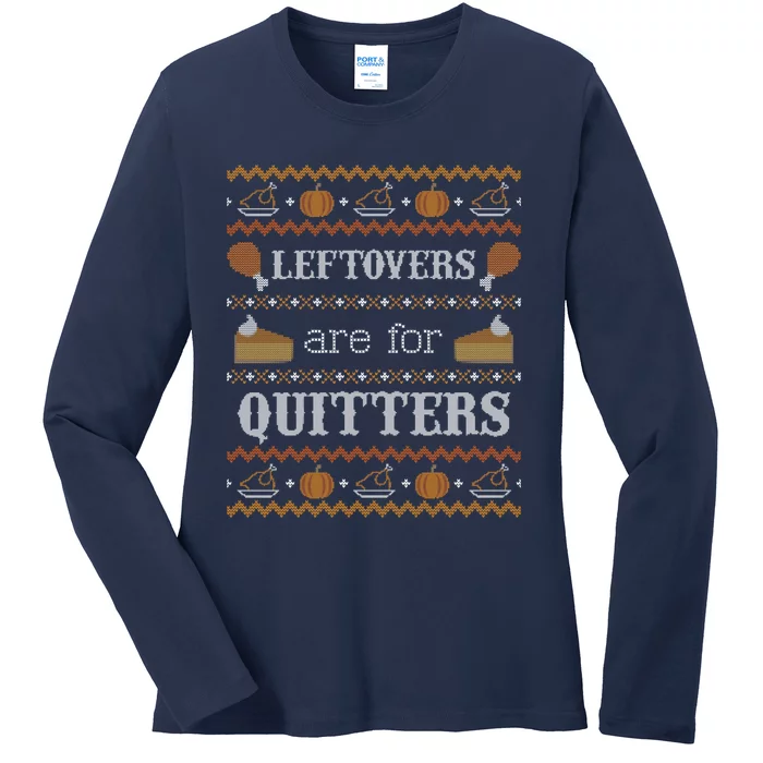 Ugly Thanksgiving Sweater Leftovers for Quitters Sweatshirt Ladies Long Sleeve Shirt