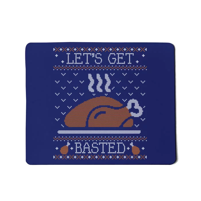 Ugly Thanksgiving Sweater Funny Lets Get Basted Sweatshirt Mousepad