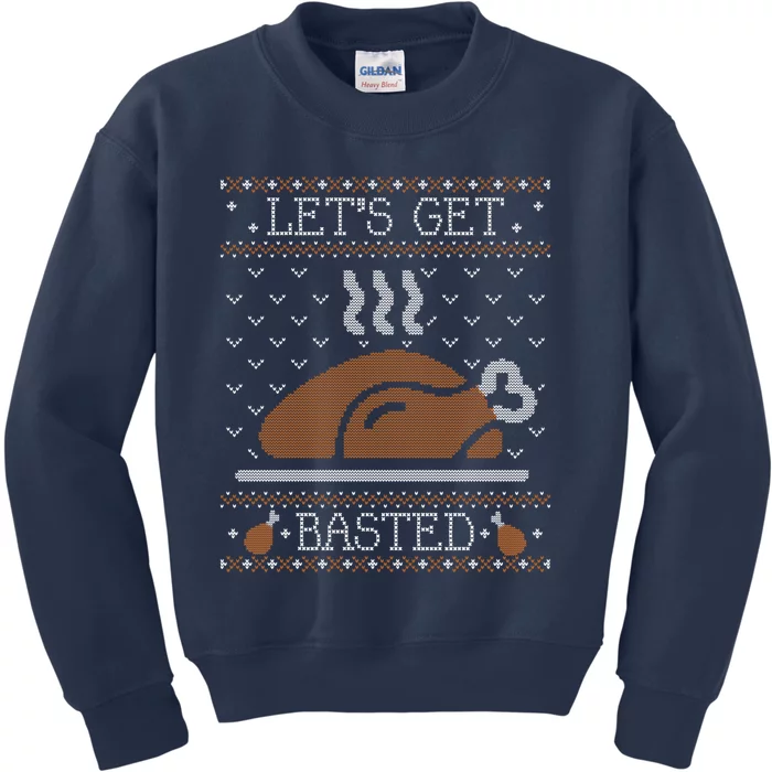 Ugly Thanksgiving Sweater Funny Lets Get Basted Sweatshirt Kids Sweatshirt