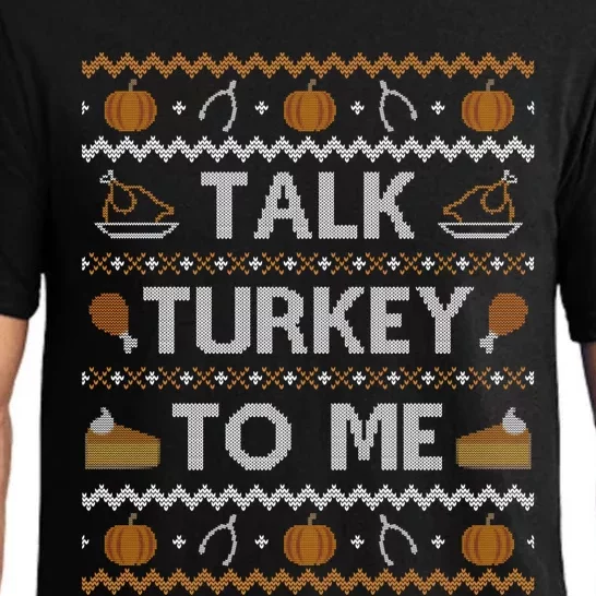 Ugly Thanksgiving Sweater Funny Talk Turkey To Me Pajama Set