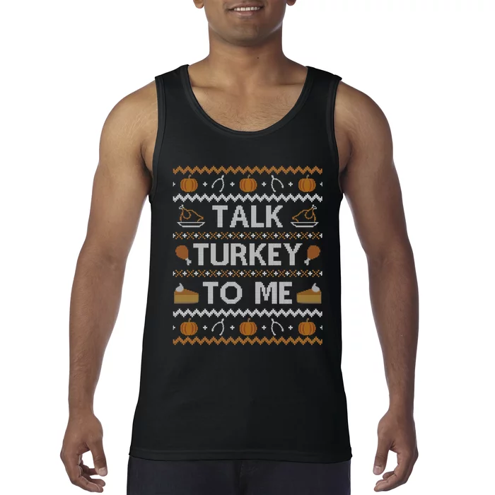 Ugly Thanksgiving Sweater Funny Talk Turkey To Me Tank Top