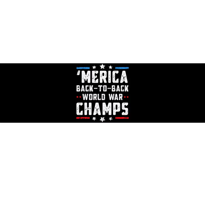 Undefeated Two Time World War Champs Bumper Sticker