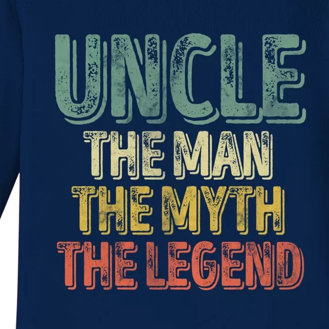 Uncle The The Myth The Legend Gift FatherS Day Gift Baby Long Sleeve Bodysuit