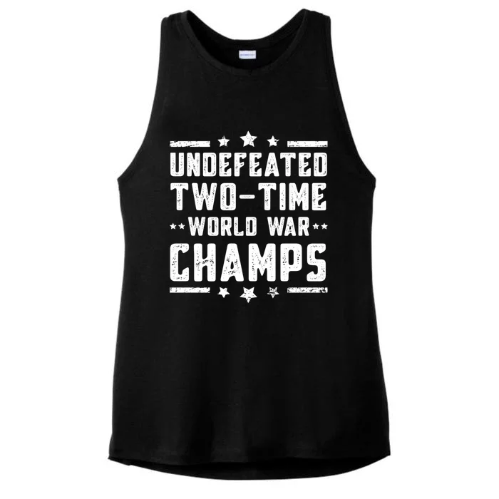 Undefeated Two Time World War Champs 4th Of July Patriotic Gift Ladies Tri-Blend Wicking Tank