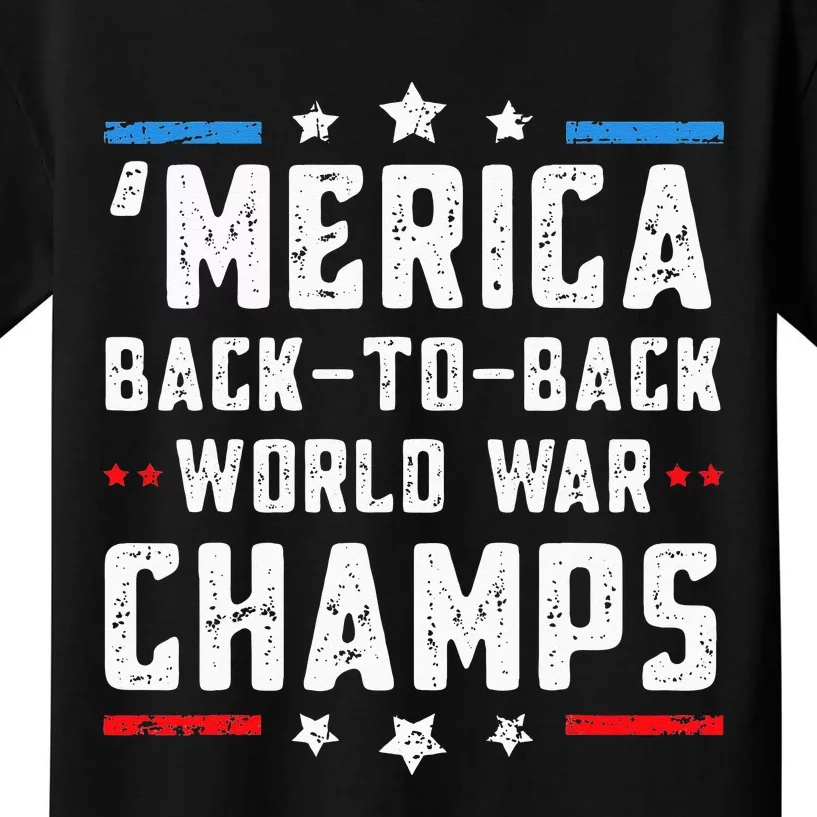 Undefeated Two Time World War Champs 4th Of July Patriotic Kids T-Shirt