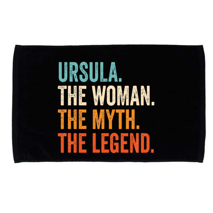 Ursula The Woman The Myth The Legend First Name Ursula Microfiber Hand Towel