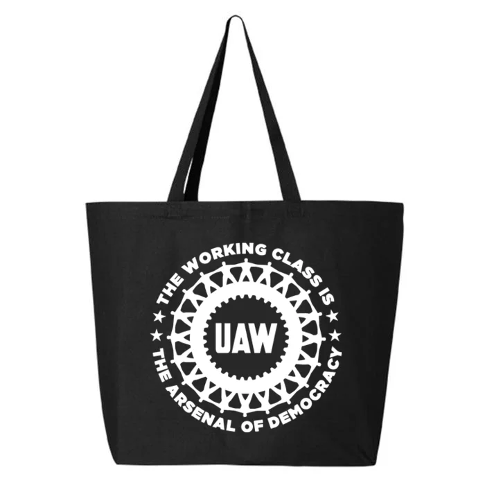 Uaw The Working Class Is The A.R.S.En.A.L Of Democracy 25L Jumbo Tote