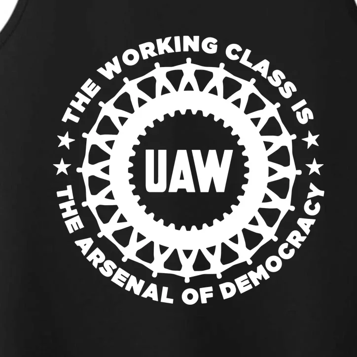 Uaw The Working Class Is The A.R.S.En.A.L Of Democracy Performance Tank