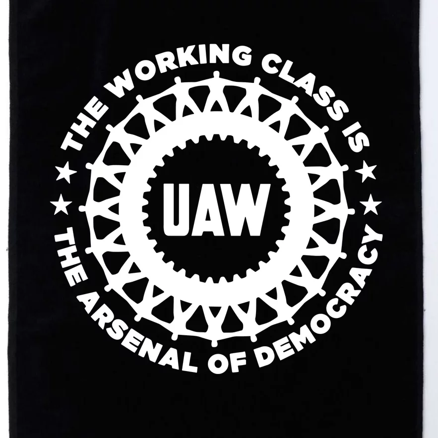 Uaw The Working Class Is The A.R.S.En.A.L Of Democracy Platinum Collection Golf Towel