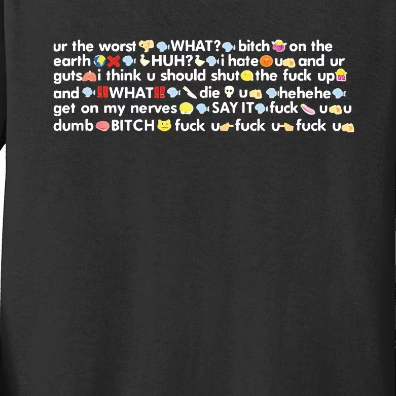 Ur The Worst What Bitch On The Earth Kids Long Sleeve Shirt