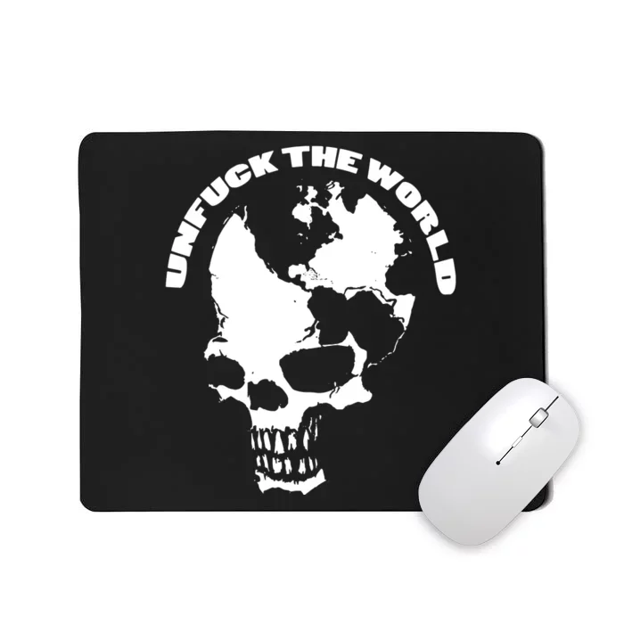 Unfuck The World Skull Mousepad