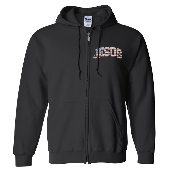 USA US Flag Patriotic 4th of July Jesus Full Zip Hoodie