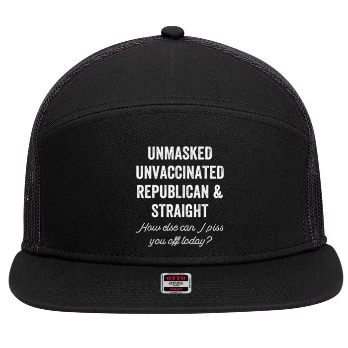 Unmask Unvaccinated Republican & Straight Anti Vax Freedom 7 Panel Mesh Trucker Snapback Hat