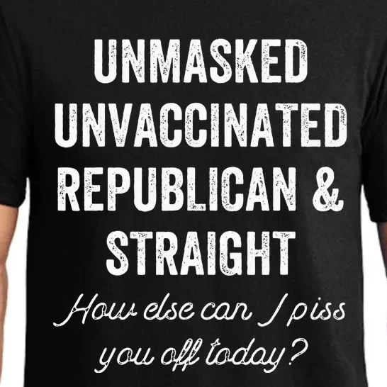 Unmask Unvaccinated Republican & Straight Anti Vax Freedom Pajama Set