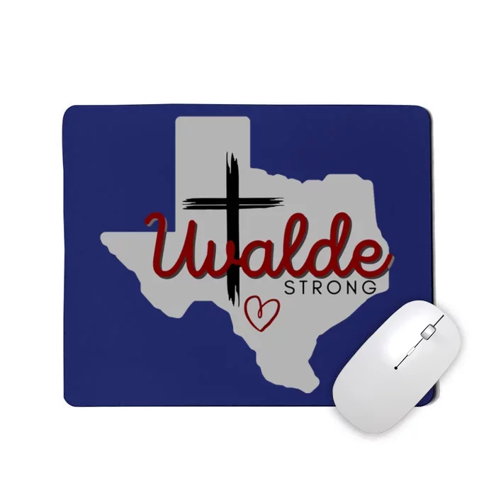 Uvalde Uvalde Strong Pray For Uvalde Mousepad