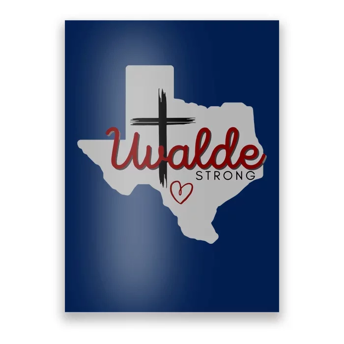 Uvalde Uvalde Strong Pray For Uvalde Poster