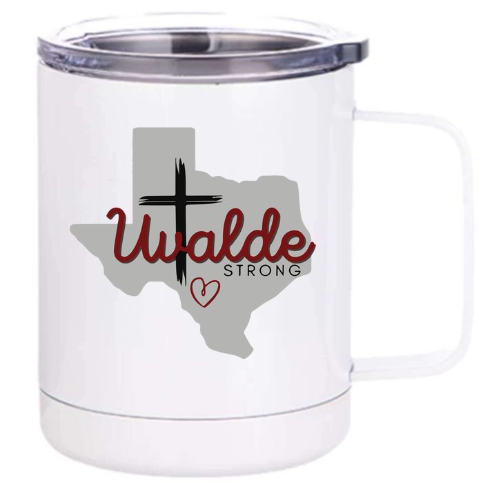 Uvalde Uvalde Strong Pray For Uvalde Front & Back 12oz Stainless Steel Tumbler Cup