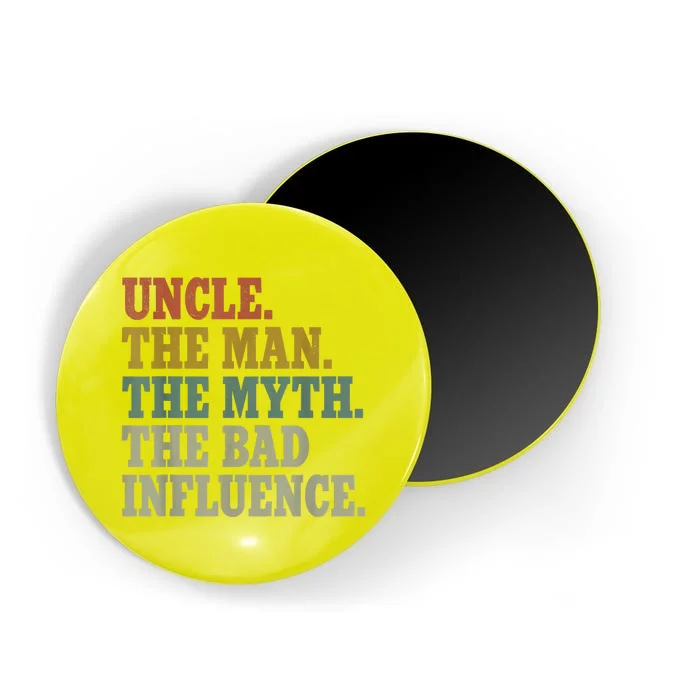 Uncle , Uncle The Man The Myth The Bad Influence Magnet