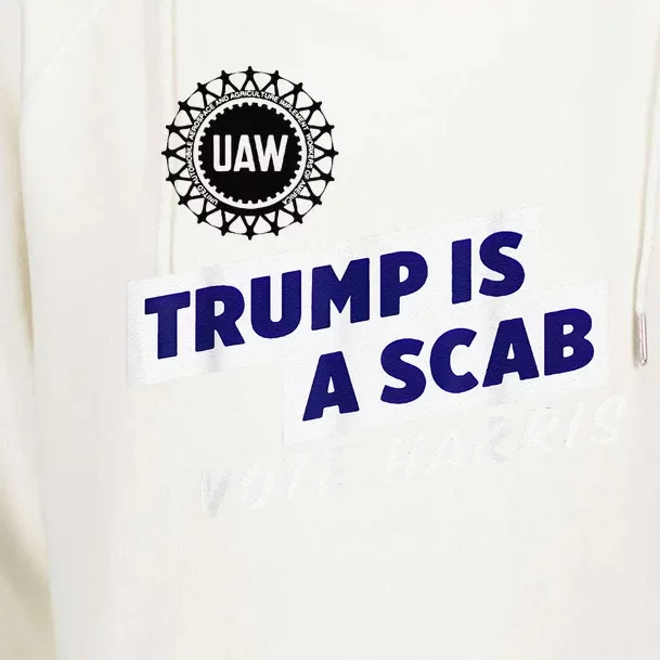 Uaw Union Trump Is A Scab Vote Kamala Harris Funny Uaw Red Womens Funnel Neck Pullover Hood