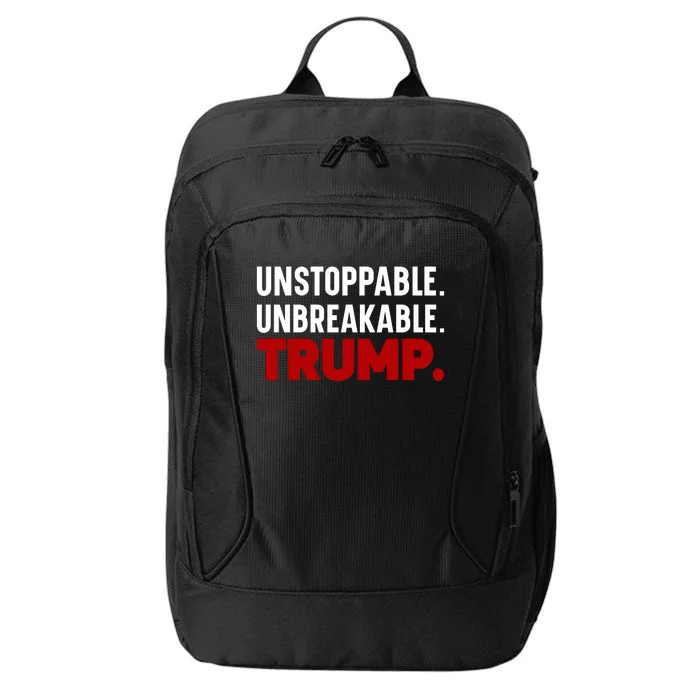 Unstoppable Unbreakable Trump Quote City Backpack