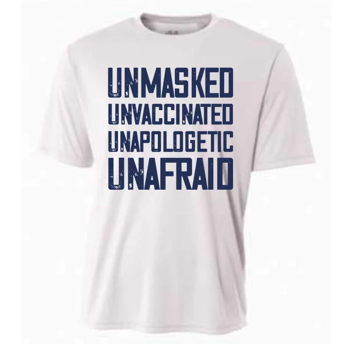 Unmasked Unvaccinated Unapologetic Unafraid Cooling Performance Crew T-Shirt