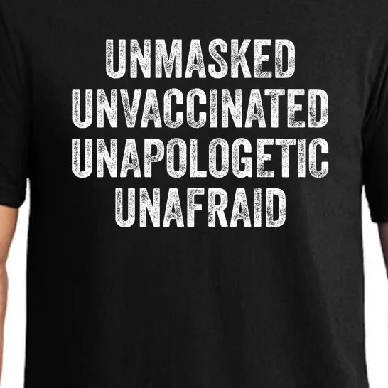 Unmasked Unvaccinated Unapologetic Unafraid Pajama Set