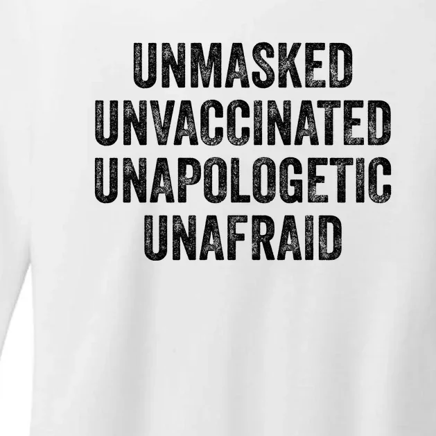 Unmasked Unvaccinated Unapologetic Unafraid Womens CVC Long Sleeve Shirt