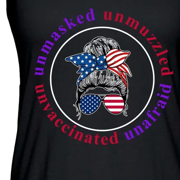 Unmasked Unmuzzled Unvaccinated Unafraid Messy Bun Ladies Essential Flowy Tank