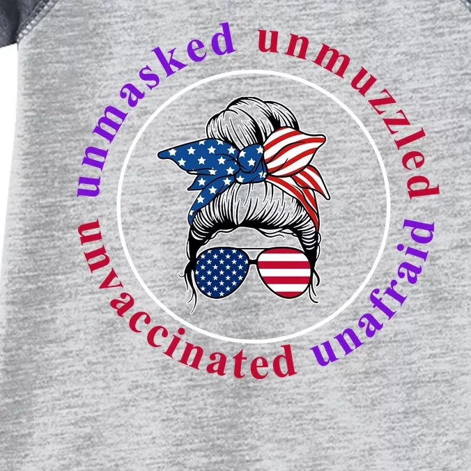 Unmasked Unmuzzled Unvaccinated Unafraid Messy Bun Infant Baby Jersey Bodysuit