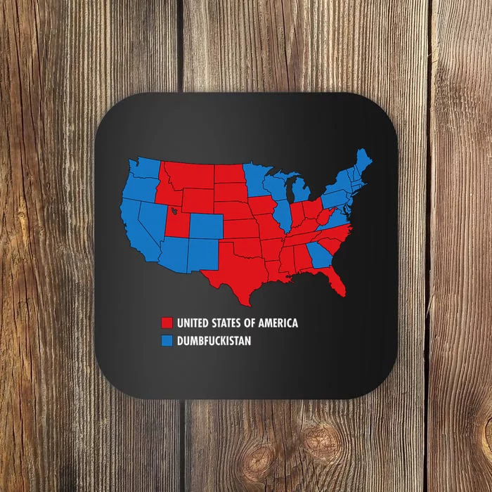 Usa V Dumbfuckistan Republicans Election Map Coaster