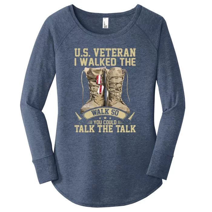 U.s Veteran I Walked The Walk So You Could Talk The Talk Women's Perfect Tri Tunic Long Sleeve Shirt