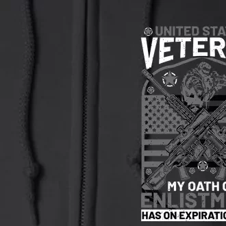 U.S. Veteran My Oath Of Enlistment Has No Expiration Date Full Zip Hoodie