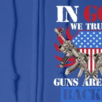 Us Veteran Veterans Day In God We Trust Guns Are Just Backup Gift Full Zip Hoodie