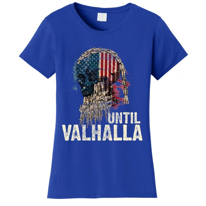 Until Valhalla Viking Us Flag Vintage Til Valhalla Women's T-Shirt