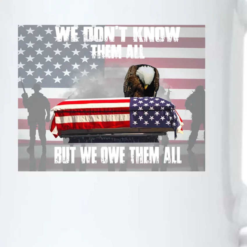 Us Veteran We Dont Know Them All But We Owe Them All Gift Black Color Changing Mug