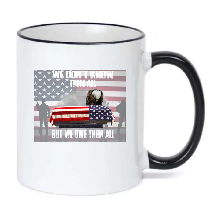 Us Veteran We Dont Know Them All But We Owe Them All Gift Black Color Changing Mug