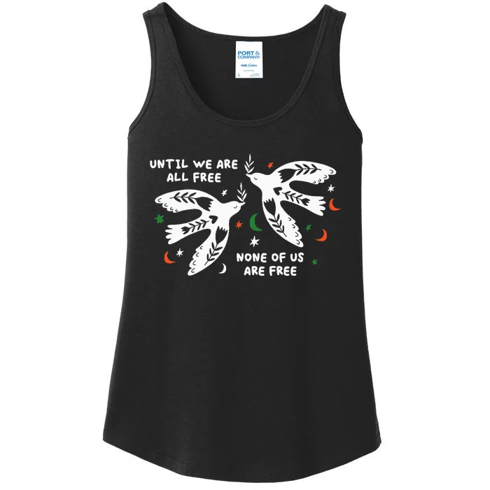 Until We Are All Free None Of Us Are Free Free Palestine Ladies Essential Tank